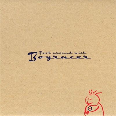 Boyracer - Fool Around With... download mp3 flac