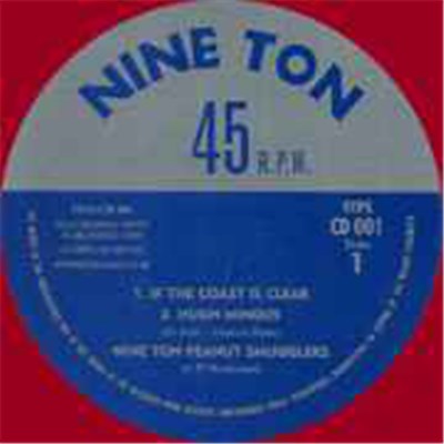 Nine Ton Peanut Smugglers - If The Coast Is Clear / Hugh Mingus / Baldhead / Drugs Mule download mp3 flac