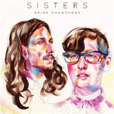 Sisters - Drink Champagne download mp3 flac