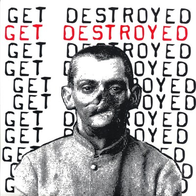 Get Destroyed - Get Destroyed download mp3 flac