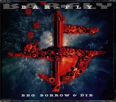Bar-Fly - Beg, Borrow And Die download mp3 flac