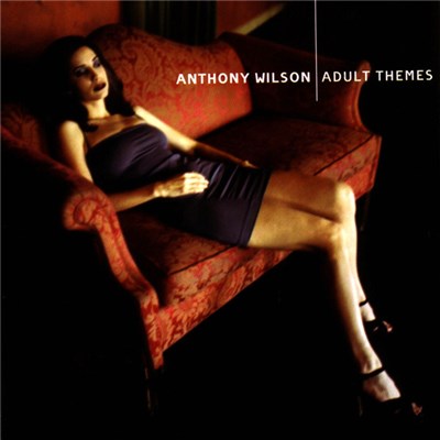 Anthony Wilson - Adult Themes download mp3 flac