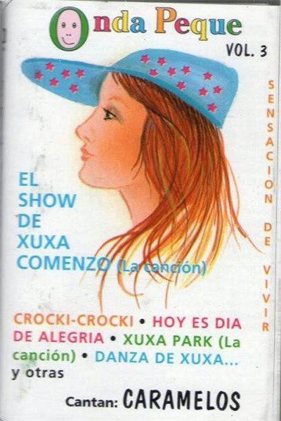 Caramelos - Onda Peque Vol. 3 - El Show De Xuxa Comenzó (La Canción) download mp3 flac