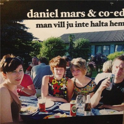 Daniel Mars & co-ed - Man Vill Ju Inte Halta Hem download mp3 flac