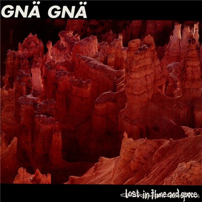 Gnä Gnä - Lost In Time And Space download mp3 flac