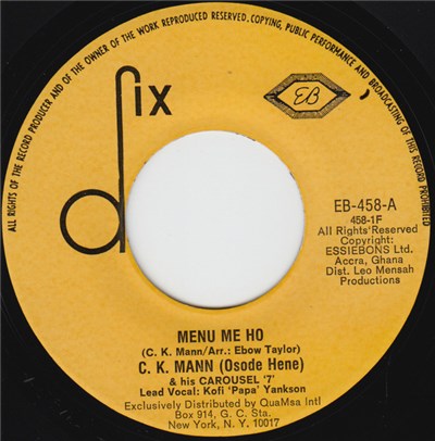 C. K. Mann (Osode Hene) & His Carousel '7' - Menu Me Ho download mp3 flac
