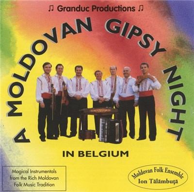 Moldovan Folk Ensemble, Ion Talambuta - A Moldovan Gipsy Night In Belgium download mp3 flac