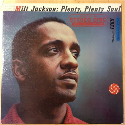 Milt Jackson - Plenty, Plenty Soul download mp3 flac