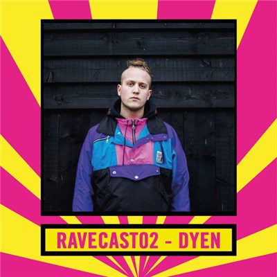 DYEN - RaveCast02 download mp3 flac