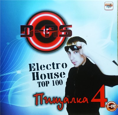 Various - MP3. Electro House Top 100. Пищалка 4 download mp3 flac