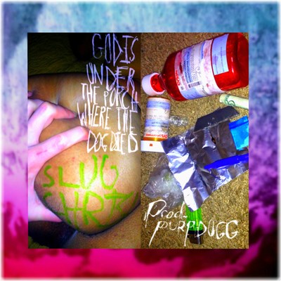 Slug Christ - God Is Under The Porch Where The Dog Died download mp3 flac