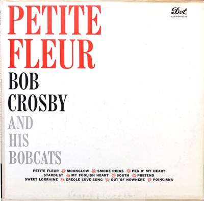 Bob Crosby And His Bobcats - Petite Fleur download mp3 flac
