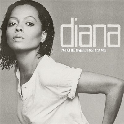 Diana Ross - Diana (The Chic Organization Ltd. Mix) download mp3 flac