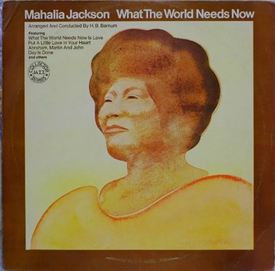 Mahalia Jackson - What The World Needs Now download mp3 flac