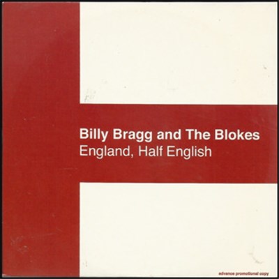 Billy Bragg & The Blokes - England, Half English download mp3 flac