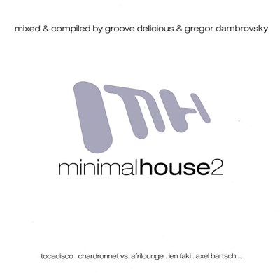 Groove Delicious & Gregor Dambrovsky - Minimal House 2 download mp3 flac