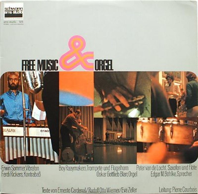 Pierre Courbois - Edgar M. Böhlke / Oskar Gottlieb Blarr / Erwin Sommer / Ferdi Rickers / Boy Raaymakers / Peter Van De Locht - Free Music & Orgel download mp3 flac