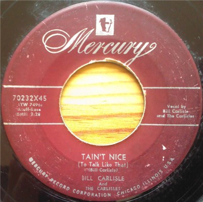 Bill Carlisle & The Carlisles - Tain't Nice (To Talk Like That) / Unpucker download mp3 flac