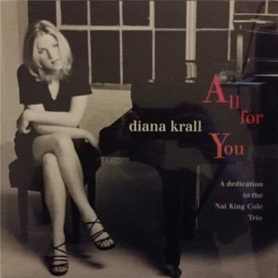 Diana Krall - All For You (A Dedication To The Nat King Cole Trio) download mp3 flac