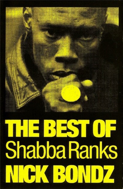 Nick Bondz, Shabba Ranks - The Best Of Shabba Ranks download mp3 flac