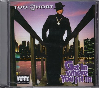 Too $hort - Get In Where You Fit In download mp3 flac