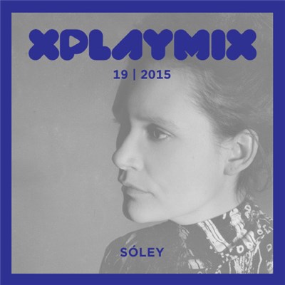 Sóley - XPLAYMIX 19 | 2015 download mp3 flac