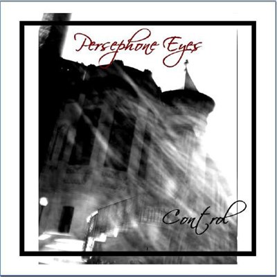 Persephone Eyes - Control download mp3 flac