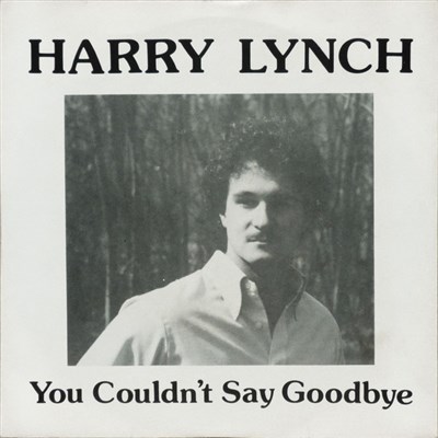 Harry Lynch - You Couldn't Say Goodbye download mp3 flac
