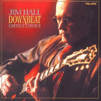Jim Hall - Downbeat Critic's Choice download mp3 flac