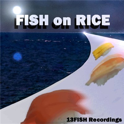 Various - Fish On Rice download mp3 flac