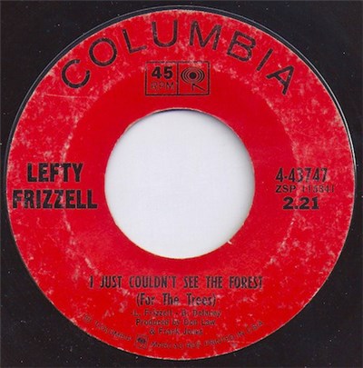 Lefty Frizzell - I Just Couldn't See The Forest (For The Trees) / Everything Keeps Coming Back (To You) download mp3 flac