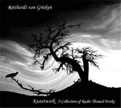 Reichardt van Grieken - Kunstwerk - A Collection Of Radio Themed Works download mp3 flac