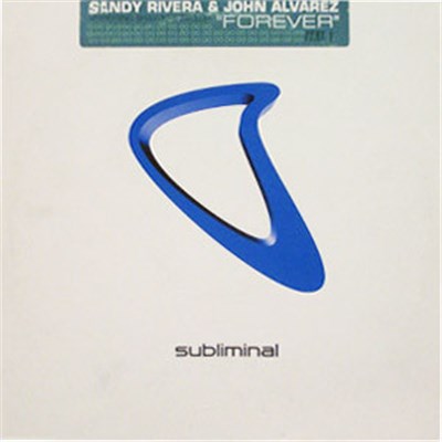 Sandy Rivera & John Alvarez Featuring Shawnee Taylor - Forever (Part 1) download mp3 flac