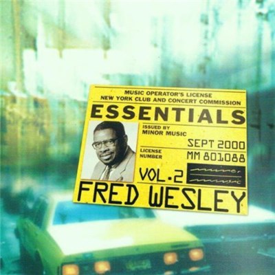 Fred Wesley - Essentials Vol. 2 download mp3 flac