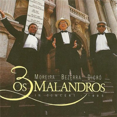 Moreira, Bezerra E Dicró - Os 3 Malandros In Concert download mp3 flac