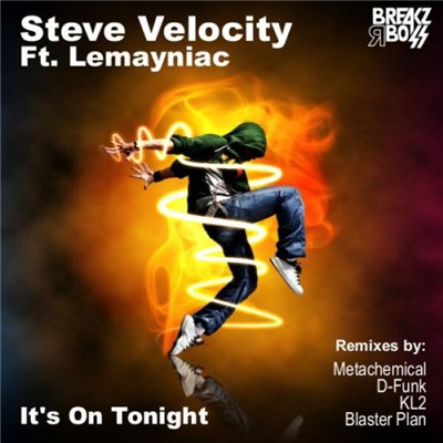 Steve Velocity Ft. Lemayniac - It's On Tonight download mp3 flac