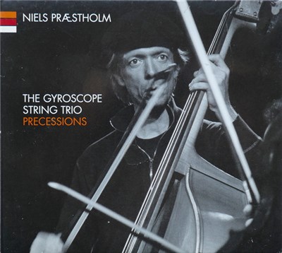 Niels Præstholm, The Gyroscope String Trio - Precessions download mp3 flac