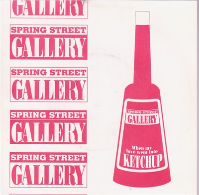 Spring Street Gallery - When My Love Went Into Ketchup download mp3 flac