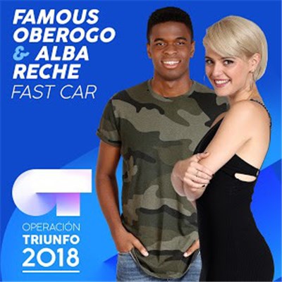 Famous Oberogo & Alba Reche - Fast Car (Operación Triunfo 2018) download mp3 flac