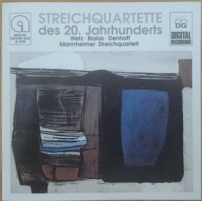 Wetz - Bialas, Denhoff / Mannheimer Streichquartett - Streichquartette Des 20. Jahrhunderts download mp3 flac