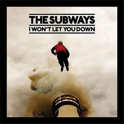 The Subways - I Won't Let You Down download mp3 flac