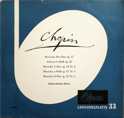 Chopin, Branka Musulin - Berceuse Des-Dur Op. 57 / Scherzo H-Moll Op. 20 / Mazurka C-Dur Op. 24 Nr. 2 / Mazurka A-Moll Op. 67 Nr. 4 / Mazurka D-Dur Op. 33 Nr. 2 download mp3 flac