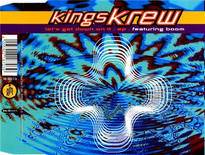 Kings Krew Featuring Boom - Let's Get Down On It EP download mp3 flac