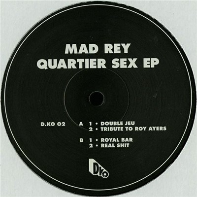 Mad Rey - Quartier Sex EP download mp3 flac