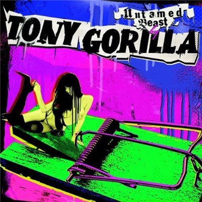Tony Gorilla - Untamed Beast download mp3 flac