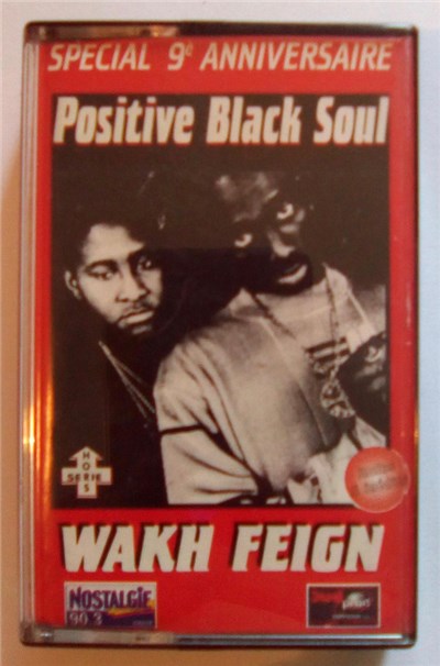 Positive Black Soul - Wakh Feign - Spécial 9ème Anniversaire download mp3 flac