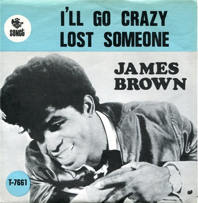 James Brown & The Famous Flames - I'll Go Crazy / Lost Someone download mp3 flac