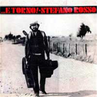 Stefano Rosso - Vado, Prendo L'America...E Torno! download mp3 flac