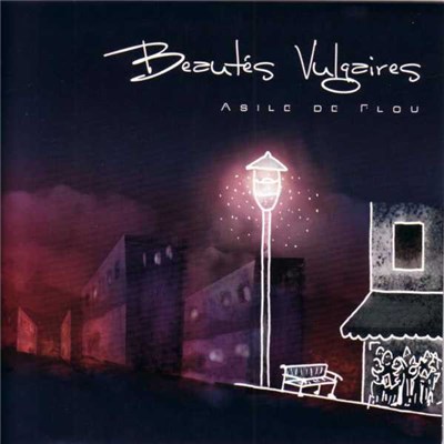 Les Beautés Vulgaires - Asile de Flou download mp3 flac