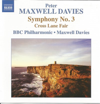 Peter Maxwell Davies, BBC Philharmonic - Symphony No. 3 / Cross Lane Fair download mp3 flac